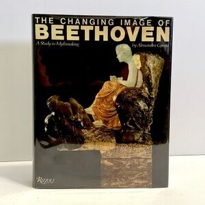 The Changing Image of Beethoven – Myth, Art & Biography | 1987 Rizzoli Hardcover